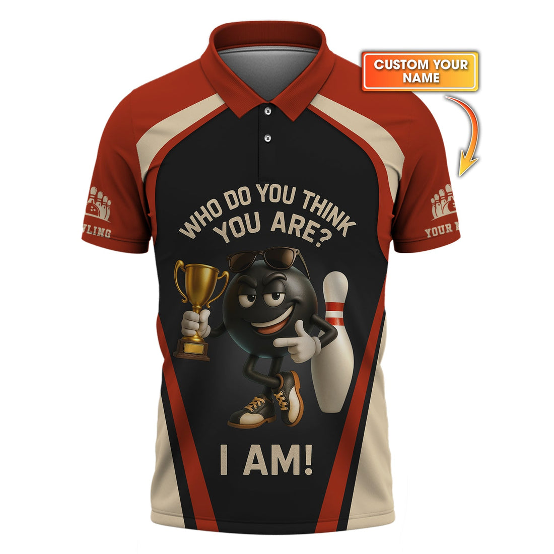 Who Do You Think You Are I Am Bowling Jersey, Custom Name Funny Bowler Tee