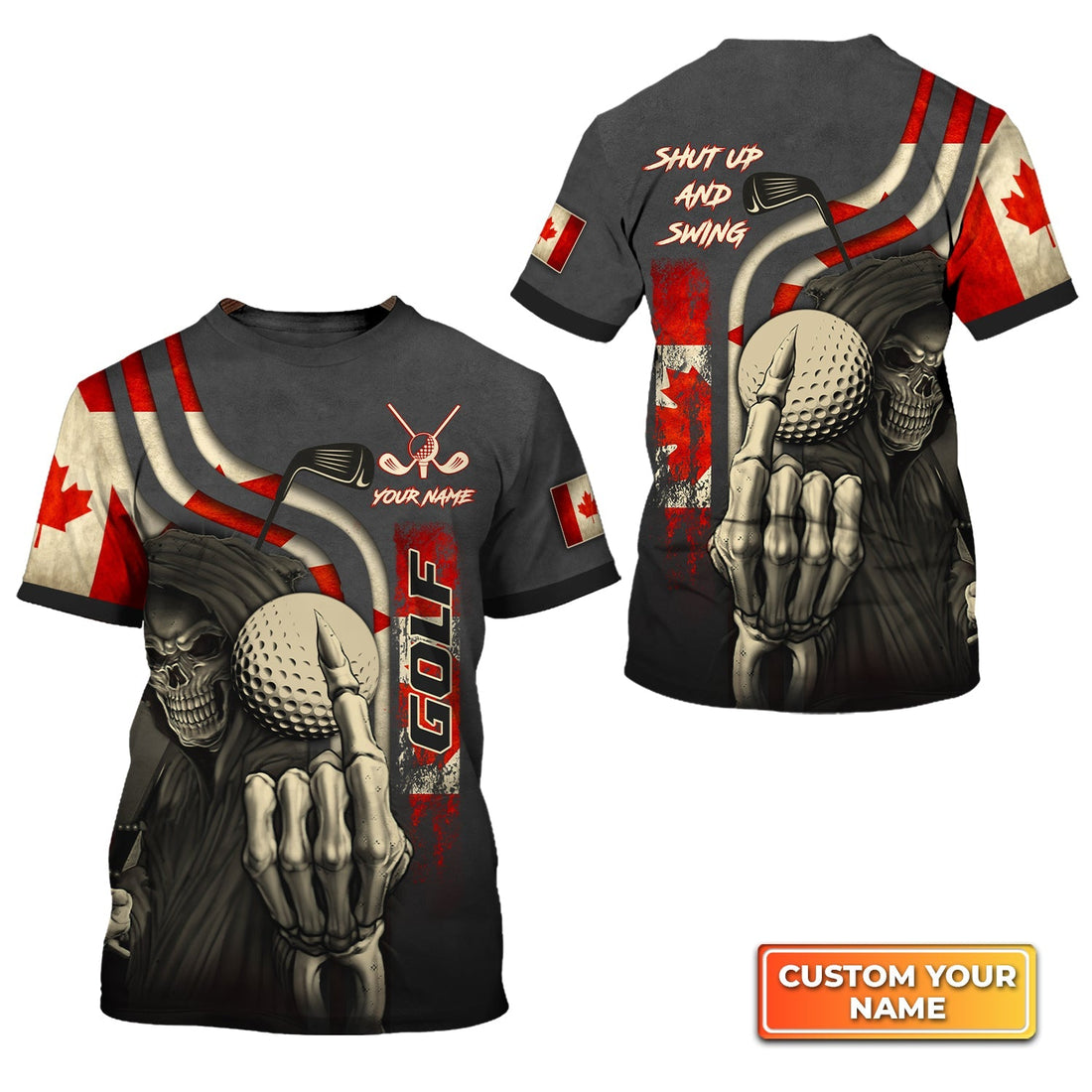 Canada Flag Skull Golf Shut Up And Swing, Personalized Name 3D Tshirt Gift For Golfer