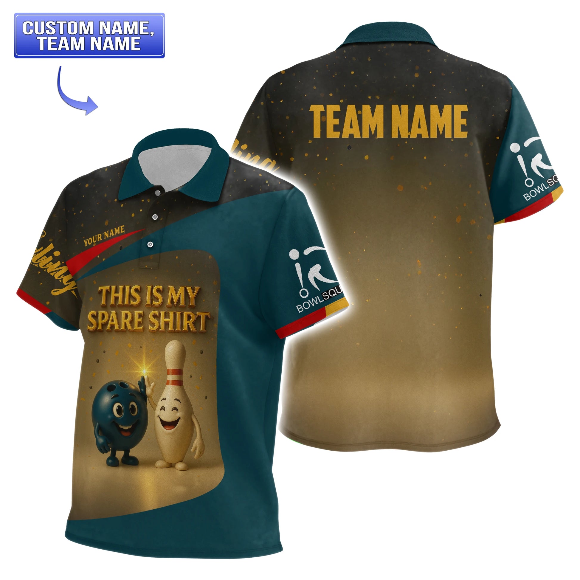 Team-name bowling jersey styled polo in teal & bronze, front displays “This Is My Spare Shirt” and back shows custom team name