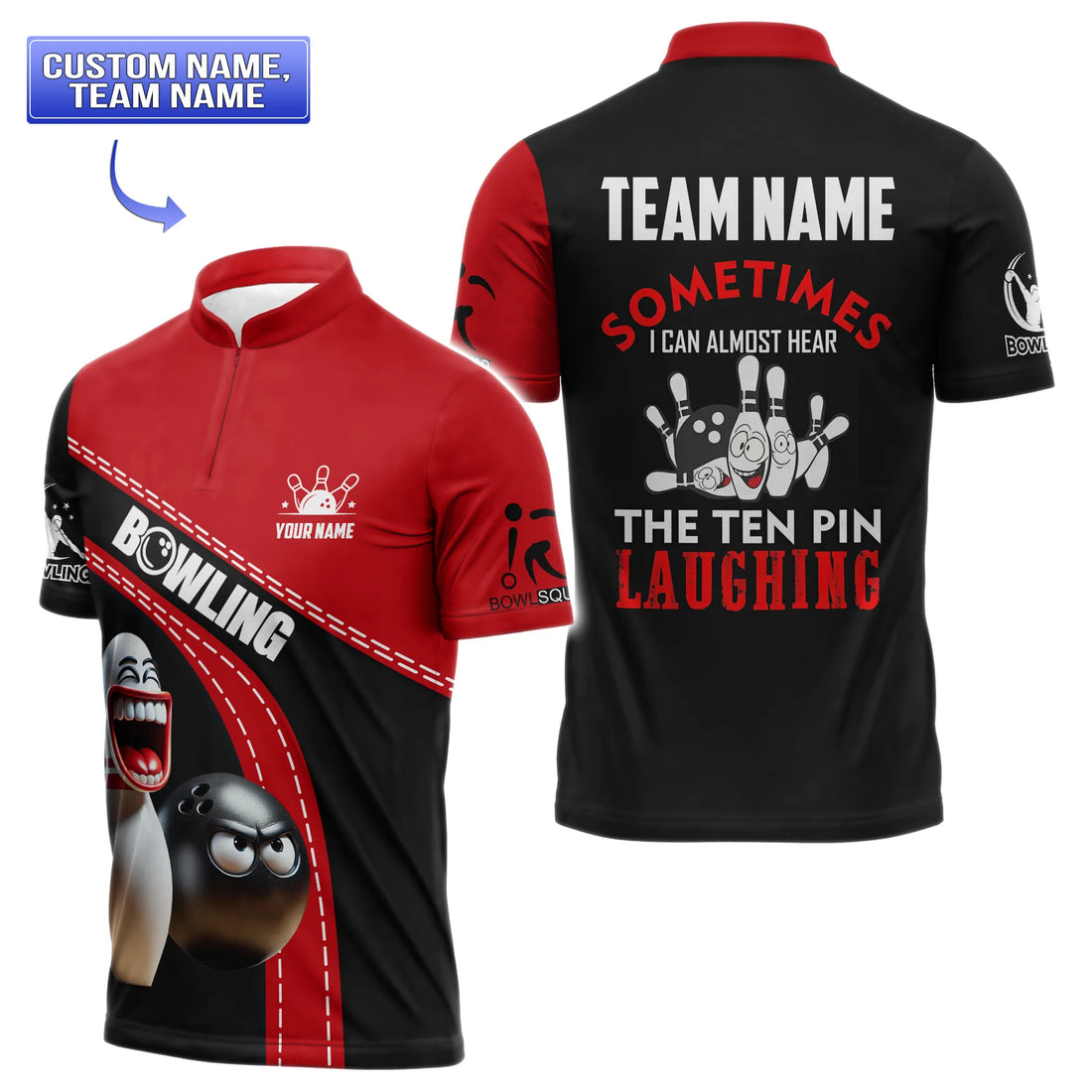 Men’s custom short sleeve bowling jersey with bold red-black colors, animated cartoon pin and ball on the front, and the quote “Sometimes I can almost hear the ten pin laughing” on the back, with space for custom team and player name.